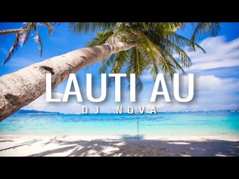 VT1S Ft. lepani - Lauti Au (DJ Nova Remix)