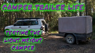 Camper Trailer Life, Is It For Me? Testing The Light Weight Camper
