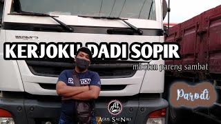 Download lagu Kerjoku Dadi Sopir ( Parodi ) mp3