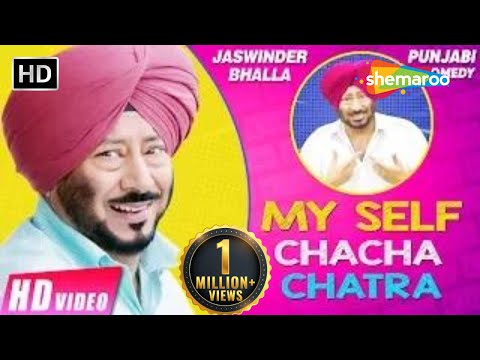 My Self Chacha Chatra (Full Movie) Jaswinder Bhalla | New Punjabi Movies | Comedy Video