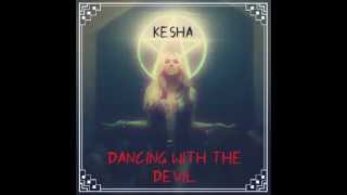 Kesha - Dancing With The Devil