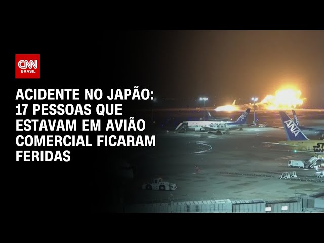 Acidente no Japão: 17 pessoas que estavam em avião comercial ficaram feridas |  CNN AO VIVO