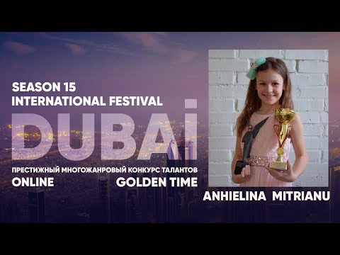 Golden Time Distant Festival | Season 15 | Anhielina Mitrianu | GTDU-1501-0124