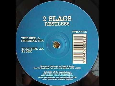 2 Slags - Restless (Original Mix)