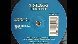 2 Slags - Restless (Original Mix)