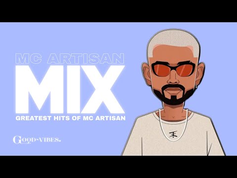 Mc Artisan - Mix (All Music Of Mc Artisan) 2023