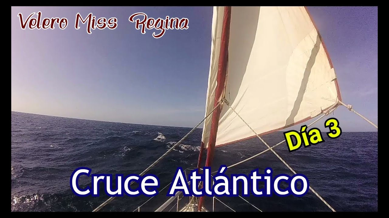 Atlantic Crossing. Day 3