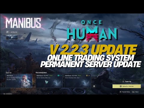 Once Human: Version 2.2.3 Update Breakdown – Online Trading, Supply Reset & Server Changes