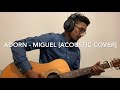 ADORN - MIGUEL [ACOUSTIC COVER BY DARRYL GANT]