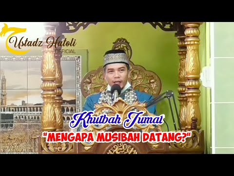 MENGAPA MUSIBAH DATANG ???