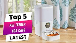 ✅ Best pet feeder for cats: Pet feeder for cats (Buying Guide)