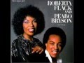 Peabon Bryson &  Roberta Flack - You're Looking Like Love To Me