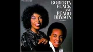 Peabon Bryson &amp;  Roberta Flack - You&#39;re Looking Like Love To Me