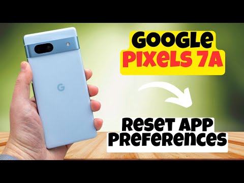GOOGLE PIXEL 7A Reset App Preferences || How to reset app preferences || App Preferences settings