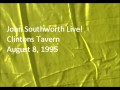 John Southworth  Live at Clintons, Aug 8 2005