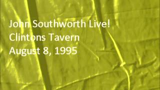 John Southworth  Live at Clintons, Aug 8 2005
