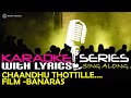 Chandu Thottile Karaoke Series Track With Lyrics Film Banaras