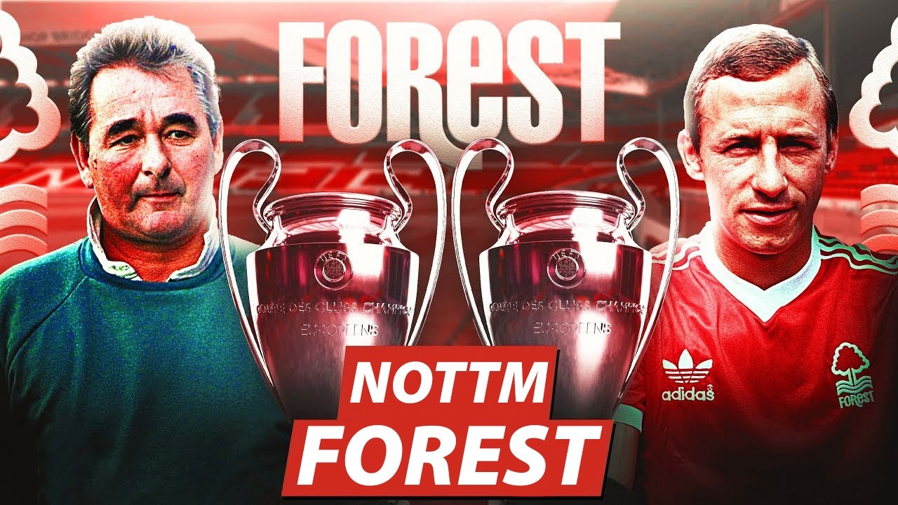Times IMORTAIS: o Nottingham Forest bicampeão europeu 🏆🏆