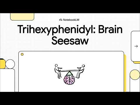 6 Trihexyphenidyl  Anticholinergic Agent for Movement Disorders