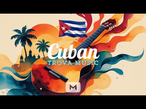 Cuban Trova Music – 16 Instrumental Tracks | Poetic Guitar from Havana