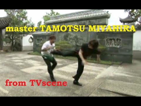 Chinese Kung-Fu / master TAMOTSU MIYAHIRA　from TVscene.