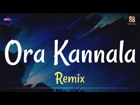 Ora Kannala (Remix) - GV Prakash | Vibe Material💚 /\ @Audio_Vortex