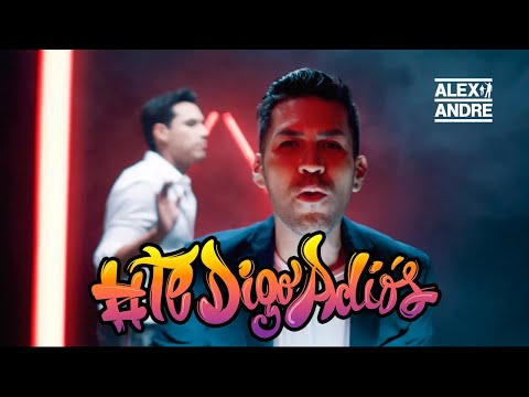 AlexAndré - Te Digo Adiós (Official Video)