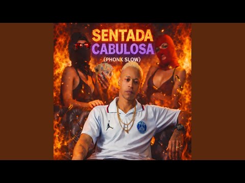 Sentada Cabulosa  - Phonk Slow