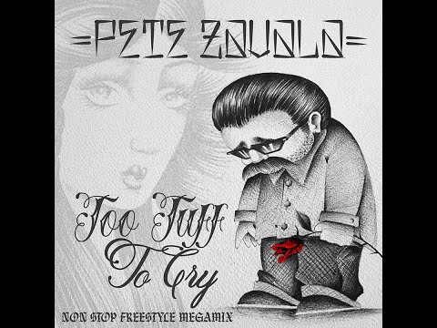 DJ Pete Zavala  - Too Tuff To Cry (Freestyle Megamix) Rare Underground Songs