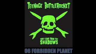 Teenage Bottlerocket - They Came from the Shadows 2009 (Full Album)