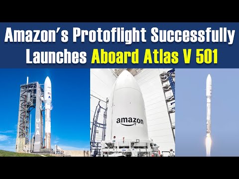 Amazon's Project Kuiper Protoflight Successfully Launches Aboard ULA Atlas V 501
