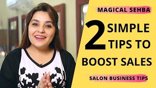How to Gain Regular Clients & Boost Salon Sales | Magical Sehba Makeup Tips