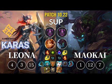 EM Karas Leona vs Maokai Sup - KR Patch 10.22