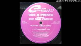 Ray Roc, Peter Presta, The Odd Couple - Nuttin' Iz Da Sayme'- The R&P Vibe (R&P Soul M