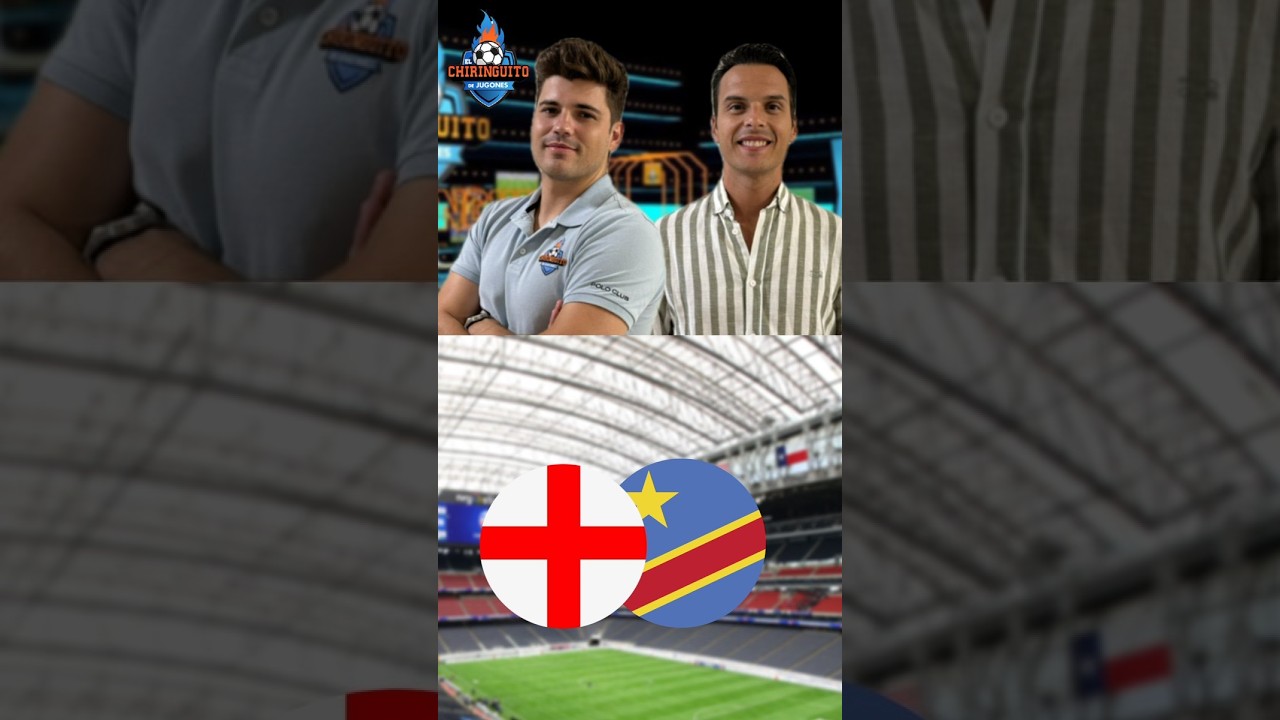 ⚽VERSIÓN VERTICAL | INGLATERRA - RD CONGO | DIECISEISAVOS DEL MUNDIAL 2026 | CHIRINGUITO LIVE