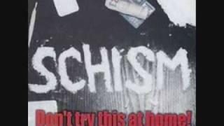 SCHISM  -  WE DO IT ALL AGAIN