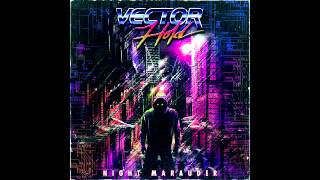 Vector Hold - Night Marauder [Full Album]