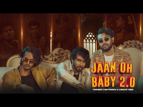 Jaan Oh Baby 2.0 | Rhythmsta X Lunatix Veer X Tanveer | Salman Muqtadir | Dhaka Guys | GoatZilla