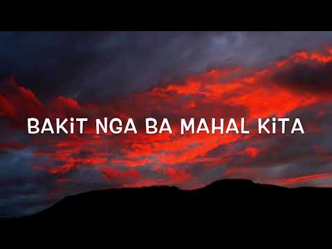 Bakit Nga Ba Mahal Kita - Roselle Nava (LYRICS)