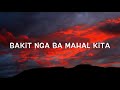 Bakit Nga Ba Mahal Kita Roselle Nava LYRICS