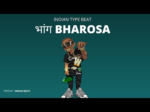 (sold) INDIAN TYPE INSTRUMENTAL - "भांग BHAROSA" (Beat Switch) | 2022 | INDIAN RAP BEAT