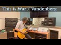 vandenberg / this is war guitar cover by irimajiri