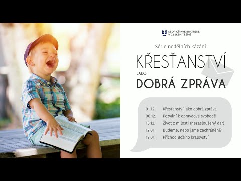 Budeme, nebo jsme zachráněni?