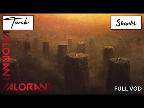 Tarik And Shanks Gaze Into The Abyss (FULL VOD)