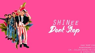 SHINee (샤이니) - Don't Stop (Han|Rom|Eng)