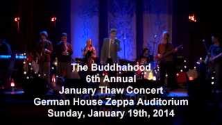 The Buddhahood ~ George Eastman ~ 6th Annual January Thaw Concert at German House