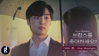 CHEN (첸) - 너의 달빛 (Your Moonlight) | Do You Like Brahms? (브람스를 좋아하세요?) OST PART 3 MV | ซับไทย