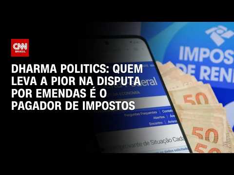 Emendas parlamentares: Quem leva a pior é o pagador de impostos, diz especialista | WW