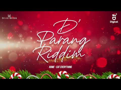 Rome - Eat Everything (D' Parang Riddim)
