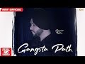 Gangsta Path : Gurpreet Hehar (Full Video) Mr. Vgrooves | Latest Punjabi Songs 2019 | Panj Records